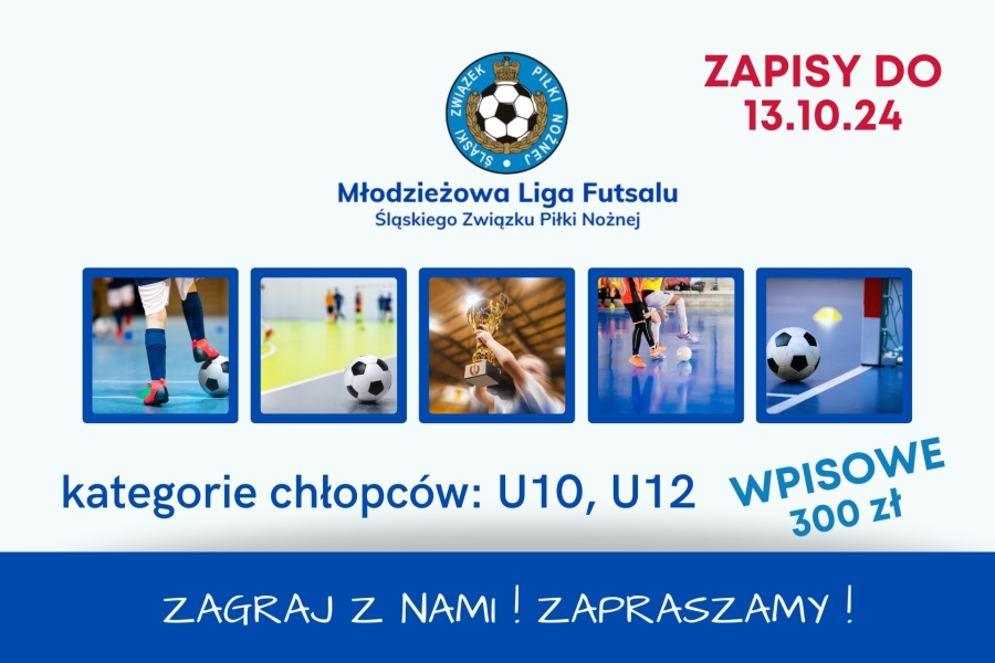 MŁODZIEŻOWA LIGA FUTSALU WRACA - ZAPISY DO 13 PAŹDZIERNIKA!